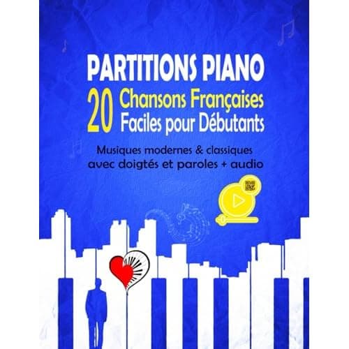 20 Partitions piano chansons françaises faciles pour débutants