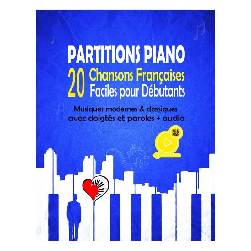 20 Partitions piano chansons françaises faciles pour débutants
