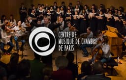 Le Centre de Musique de Chambre de Paris