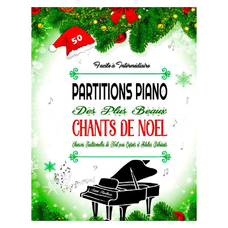 Partitions piano chants de noël faciles 50 chansons