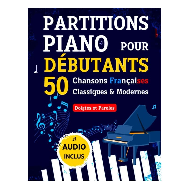 Partitions piano pour débutants 50 chansons françaises
