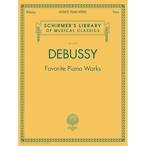 Debussy Favourite Piano Works, anthologie Schirmer pour piano solo