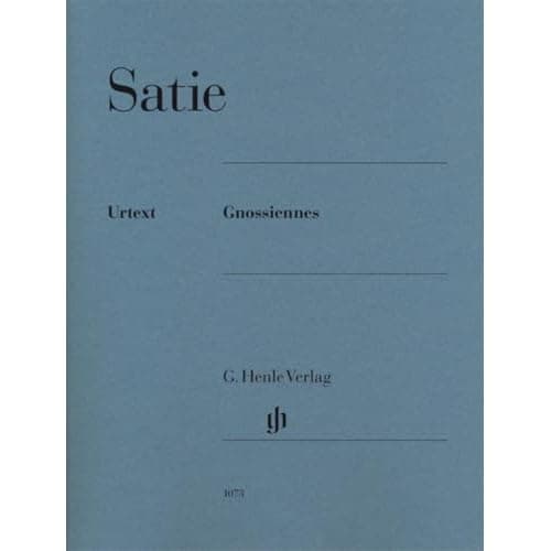 Gnossiennes de Satie, les six pièces pour piano en édition Henle