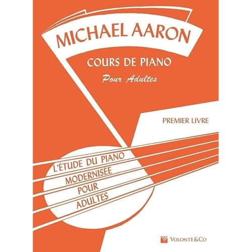 Cours de piano pour adultes Michael Aaron, volume 1 pour débutants