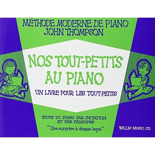 Nos Tout-Petits au Piano, méthode d’initiation pour jeunes enfants